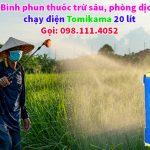 Bán bình phun thuốc chạy điện Tomikama 20 lít giá rẻ trừ sâu